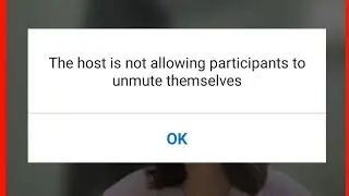 Zoom Fix The Host Is Not Allowing Participants To Unmute Themselves Problem Solve