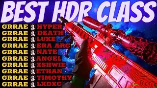 BEST HDR QUICKSCOPING CLASS! Best HDR Class Modern Warfare