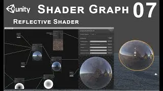 Unity 2018 Shader Graph - Tutorial 07: Reflections