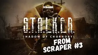 S.T.A.L.K.E.R. Shadow of Chernobyl Gunslinger adaptation from Scraper #3
