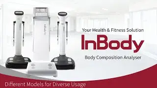 Explore The InBody Range - Body Composition Analysers