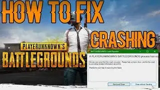 [WORKING] PUBG on PC - Fix Crash on Launch and Exit to Lobby