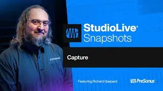 PreSonus Capture - Playlist Introduction | PreSonus