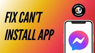 How to Fix Can't Install Facebook Messenger from Google Play Store