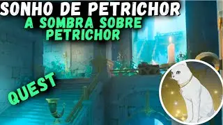 SONHO DE PETRICHOR - A SOMBRA SOBRE PETRICHOR - GENSHIN IMPACT 4.6