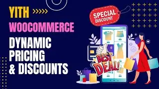 YITH WooCommerce Dynamic Pricing & Discounts Plugin Tutorial