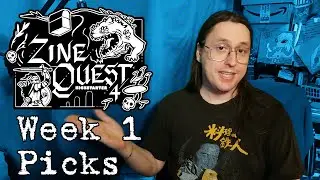 Zine Quest 4 Week 1 Picks