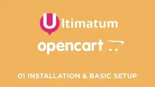 01 Ultimatum OpenCart Theme - Installation and Basic Setup