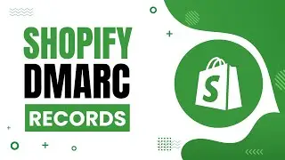 Shopify DMARC Records Setup: Make Shopify Emails Not Go To Spam