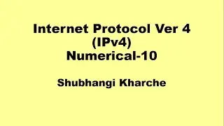 IPv4 - Internet Protocol (IP) version 4 – Numerical-10