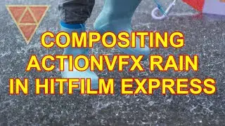 Compositing Action VFX Rain | HitFilm Express