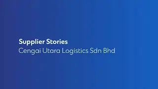 Supplier Stories: Cengai Utara Logistics Sdn Bhd (Malaysia)