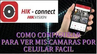 tutorial como configurar un DVR HIKVISION para ver por celular por HIK-CONNECT 2018