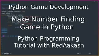 Python Game: Make Number Finding Game in Python