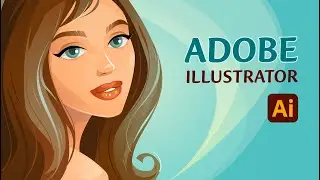 ADOBE ILLUSTRATOR PORTRAIT PAINTING- Vector Face Illustration Process
