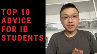 Top 10 Advice for IB Students