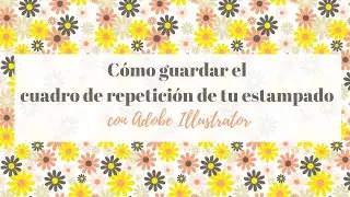 Cómo guardar tu rapport para imprimir tus telas - Guarda tu estampado en cualquier formato