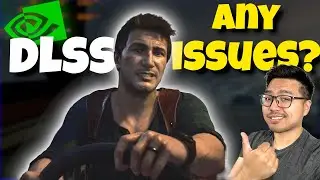 How Does DLSS perform on Uncharted PC!?