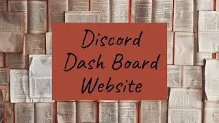How To Make A Discord Dash Board Using Repl.it!