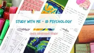 Study with me // How I study for IB psychology