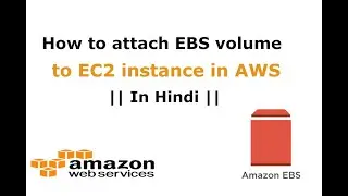 How To Attach EBS Volume To EC2 Instance In AWS | in hindi |