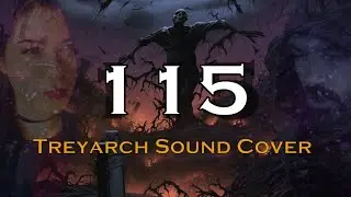 Sharm ~ 115 ( Call of Duty: Black Ops - Zombies / Treyarch Sound Cover)
