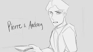 Pierre & Andrey - Great Comet Animatic
