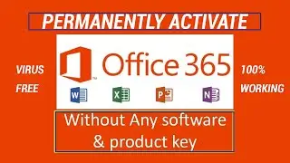 Download and Permanently Activate Microsoft Office 365 Pro Plus ✅Without any Software/ Product Key
