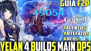 YELAN MAIN DPS F2P! AS Melhores BUILDS, GUIA De ARTEFATOS e ARCO (Vaporizar) - Genshin Impact