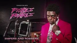 Kodak Black - SNIPERS & ROBBERS  [Official Visualizer]