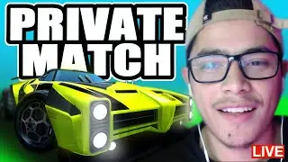 🟡 Rocket League PRIVATE MATCHES With Viewers #RocketLeague #RL