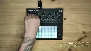 Cinematic Atmospheres - Novation Circuit Tracks Sound Pack Demo 09