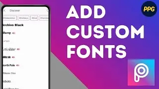 How to add custom fonts in picsart ?