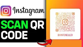UPDATED 2024! How To Scan Instagram QR Code