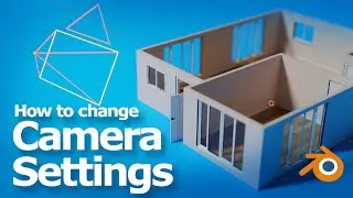 How to change Camera Settings in Blender - View Size, Focal Length, Depth of Field