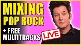LIVE Mixing Pop Rock with NEW Multitracks with Warren Huart