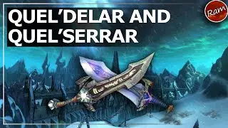 Quel'Delar & Quel'Serrar [Lore]
