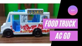 Food Truck AC GO || Car Toy || eat, ride, pray
