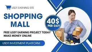 NEW USDT SHOPPING PROJECT | FREE USDT MINING WEBSITE | USDT INVESTMENT PLATFORM | MAKE MONEY ONLINE