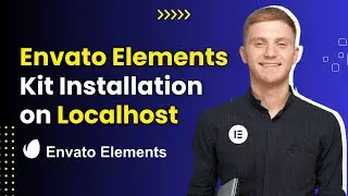 Envato Elements Template Kit Installation on Localhost