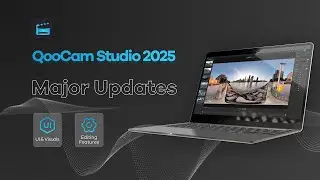 QooCam Studio 2025 Major Updates - V3.0.0.8