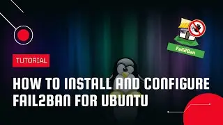 How to install and configure Fail2ban for Ubuntu | VPS Tutorial