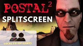 Postal 2 How to Play Splitscreen in 2025 - 2 Player Multiplayer Mod (Gameplay)