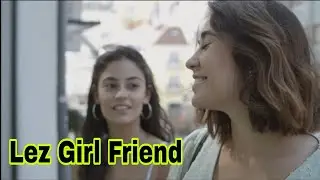 Lez Girl friend || Lesbian