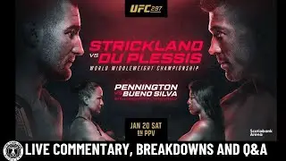 UFC 297 - STRICKLAND VS DU PLESSIS: Live Commentary, Breakdowns and Q&A