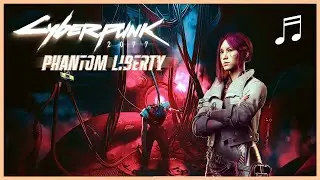 CYBERPUNK 2077 Phantom Liberty | Free Songbird | Unofficial Soundtrack