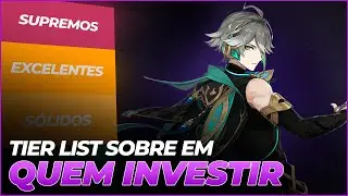 TIER LIST - QUAIS PERSONAGENS VALEM A PENA INVESTIR? (2023)