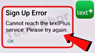 TextPlus Fix Sign Up Problem Solve In Text Plus App 100%