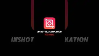 Text Animation Inshot Video Editor Tutorial 