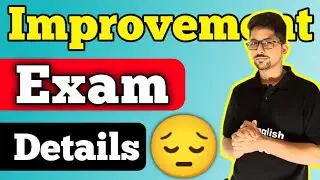 Improvement exam  | class 11 and class 12 improvement exam | first year and second year improvement